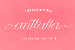 Anttalla: A Contemporary Script Handwritten Font for Modern Branding