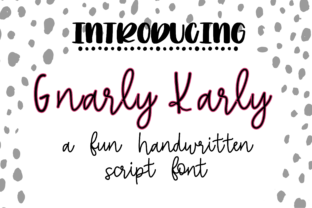 Gnarly Karly: The Playful Script Handwritten Font for Scroll-Stopping Campaigns